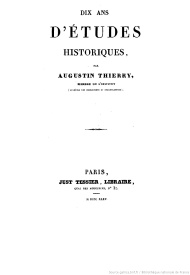 Serie-G- Thierry, Augustin - Dix années d'études historiques