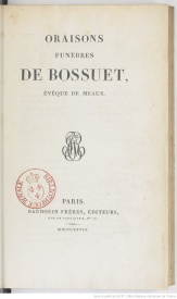 Serie-G- Bossuet, Jacques Bénigne, Oraisons funèbres 1 vol. in 8