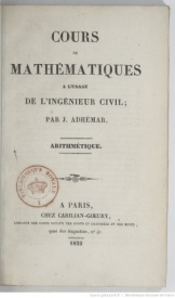 Série-A- Adhémar, Joseph - Cours de mathématiques à l'usage de l'ingénieur civil