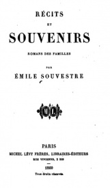 Serie-I- Souvestre, Emile - Récits et Souvenirs