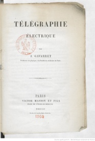 Serie-L- Gavarret, Jules - Télégraphie électrique