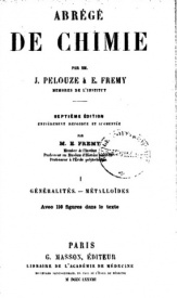 Serie-B- Pelouze et Frémy - Abrégé de Chimie
