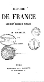 Serie-G- Michelet, Jules - Louis XI et Charles le Téméraire
