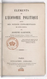 Serie-G- Garnier, Joseph - Eléments de l'économie politique