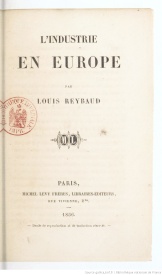 Serie-E- Reybaud, Louis - L'industrie en Europe